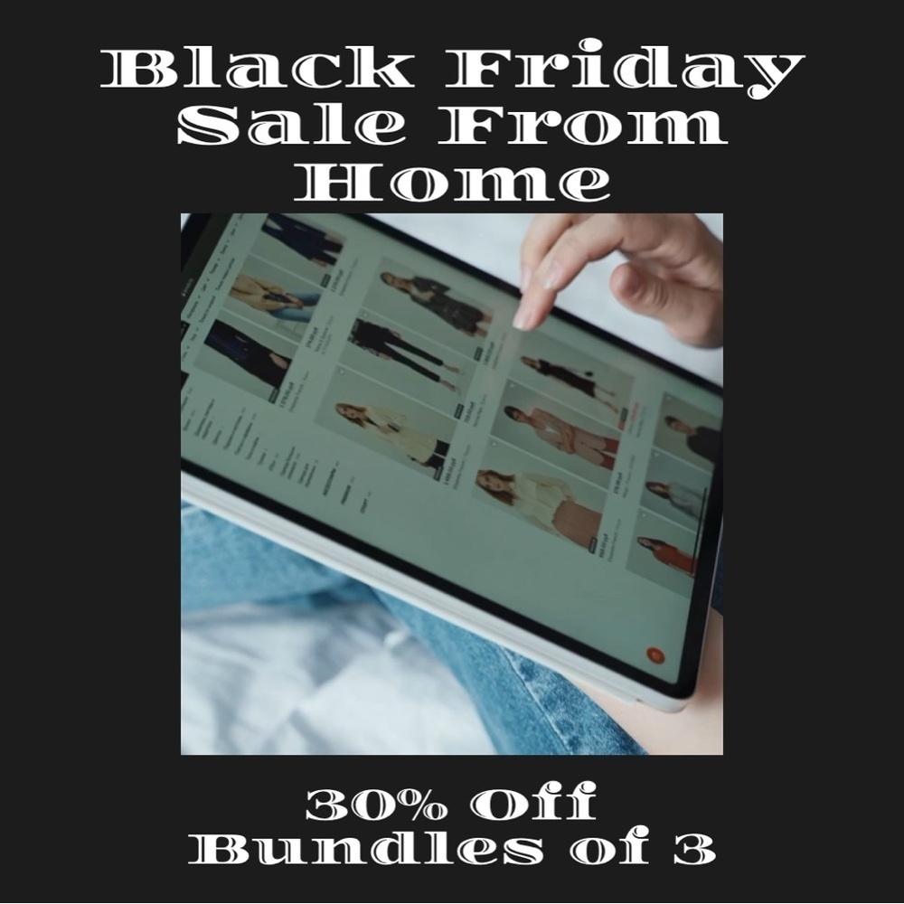 Black Friday Sale 30% Off Bundles of Three